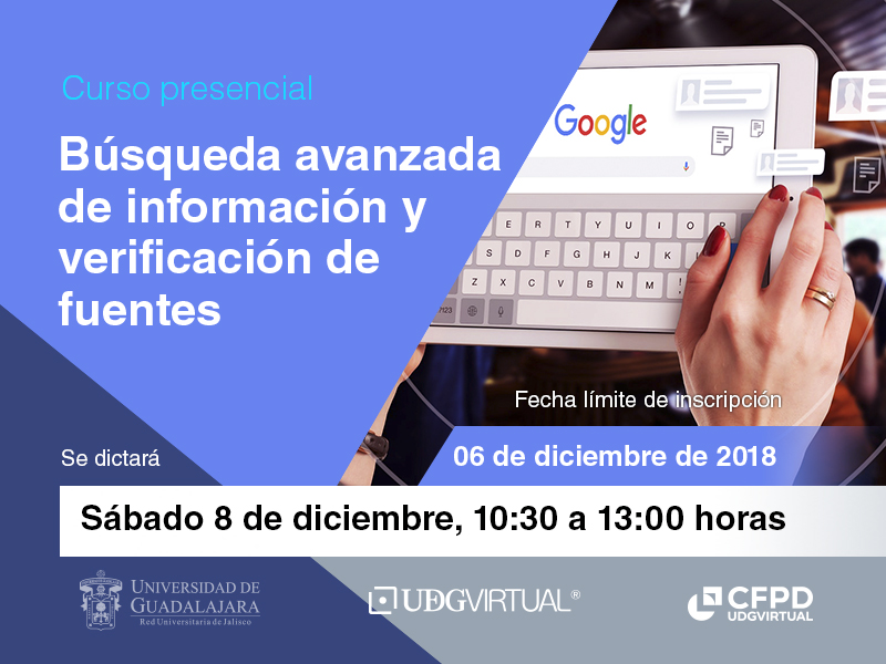 Búsqueda avanzada de información y verificación de fuentes