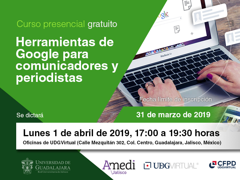 Curso presencial gratuito: Curso presencial: Curso en línea: Herramientas de Google para comunicadores y periodistas