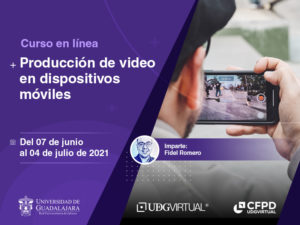 Curso en línea: Producción de video en dispositivos móviles.