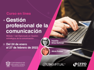 Portada del curso en línea: Gestión profesional de la comunicación. Se impartirá Del 24 de enero al 27 de febrero de 2022