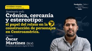 Crónica, cercanía y estereotipo: el papel del relato en la construcción de personajes