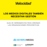 Guía de herramientas para ordenar las organizaciones periodísticas