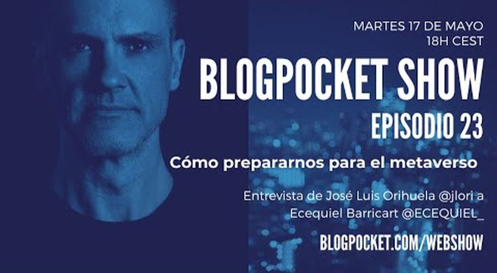 Cómo prepararnos para el metaverso (Ep. 23, con Ecequiel Barricart @ECEQUIEL_)