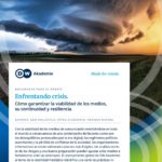 Enfrentando crisis. Cómo garantizar la viabilidad de los medios, su continuidad y resiliencia