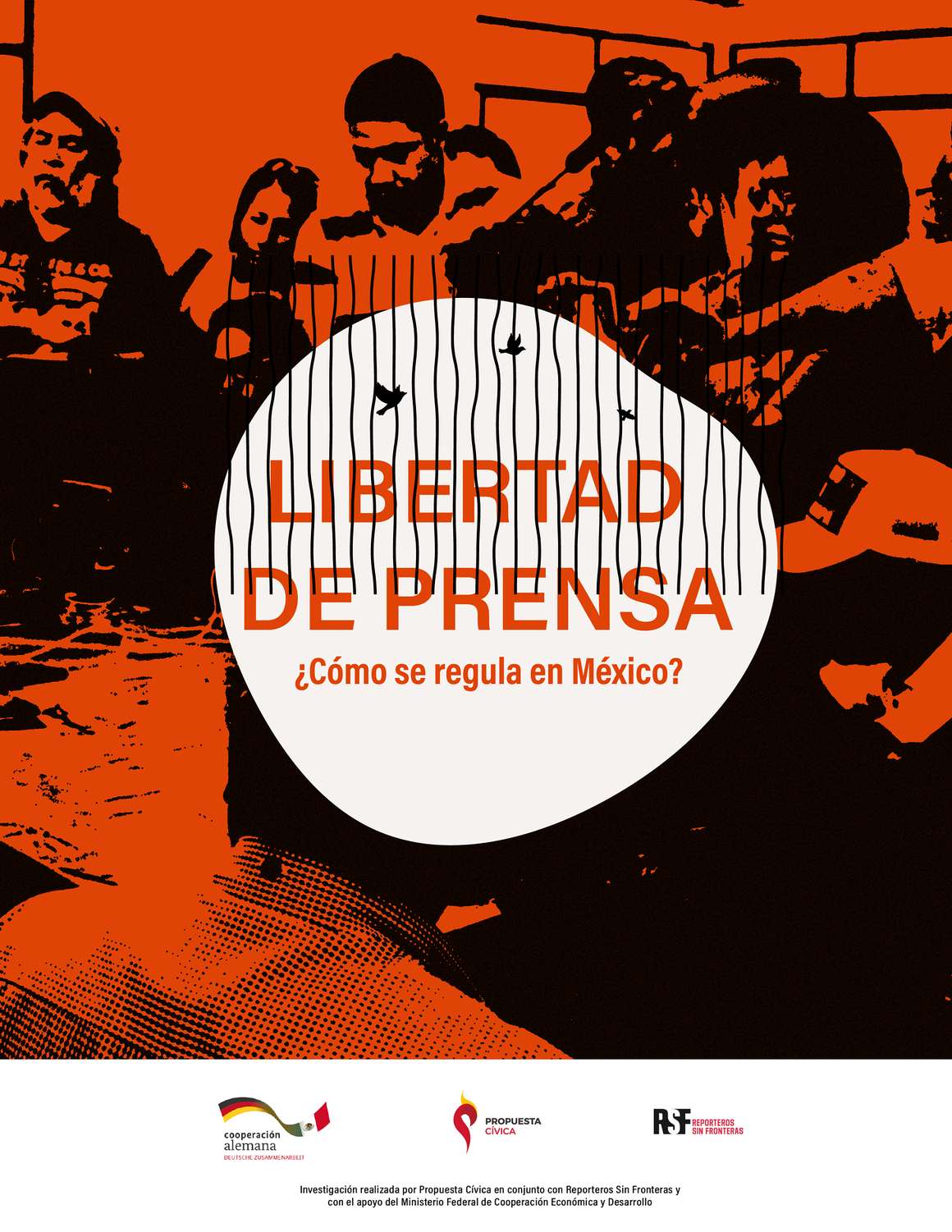 Libertad de Prensa ¿Cómo se regula en México. Estudio del Centro de Investigación y Capacitación Propuesta Cívica