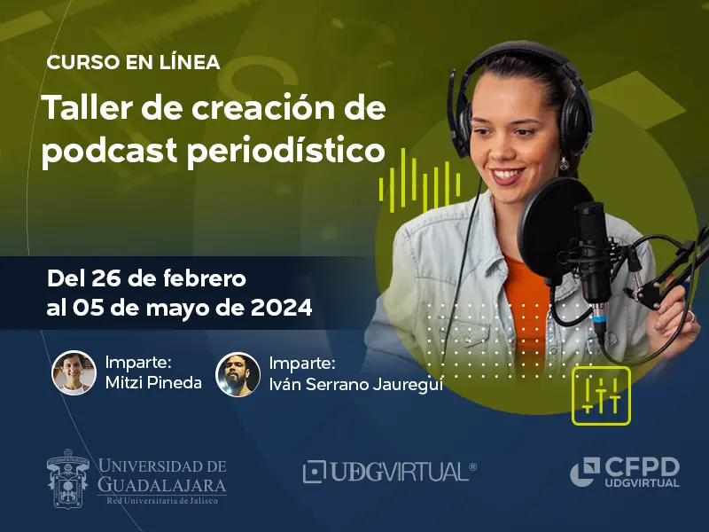 Curso en línea - Taller de creación de podcast periodístico