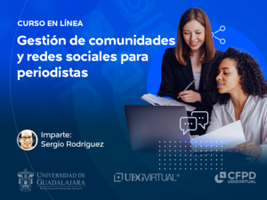 Curso en línea: Gestión de comunidades y redes sociales para periodistas