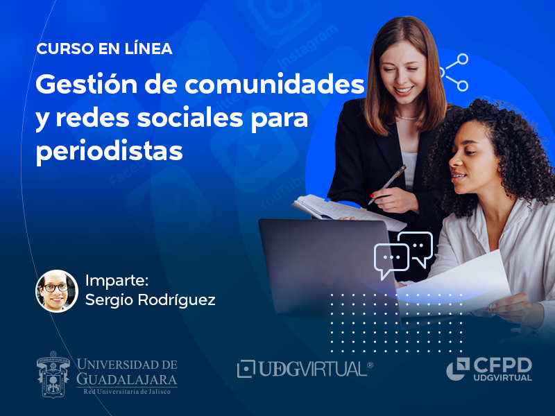 Curso en línea: Gestión de comunidades y redes sociales para periodistas