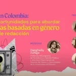Desafíos para abordar las violencias basadas en género en las salas de redacción en Colombia