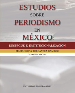 Estudios sobre periodismo en México: despegue e institucionalización