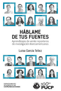Ebook Háblame de tus fuentes. Aprendizajes de veinte reporteros de investigación iberoamericanos