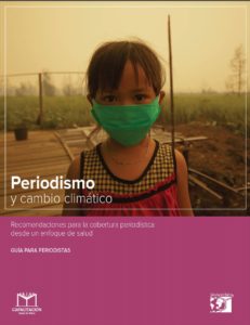 Ebook: Periodismo y cambio climático. Recomendaciones para la cobertura periodística desde un enfoque de salud
