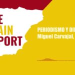 Podcast The Spain Report: Periodismo y modelos de negocio con Miguel Carvajal (UMH)