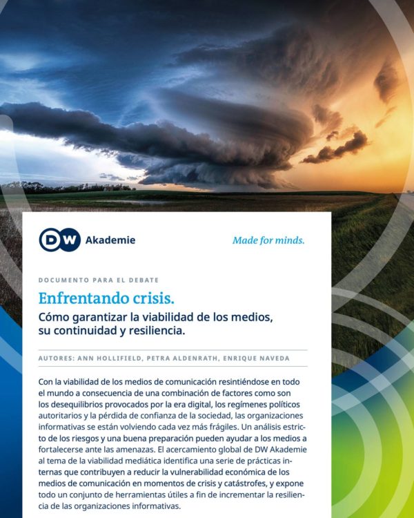 Enfrentando crisis. Cómo garantizar la viabilidad de los medios, su continuidad y resiliencia