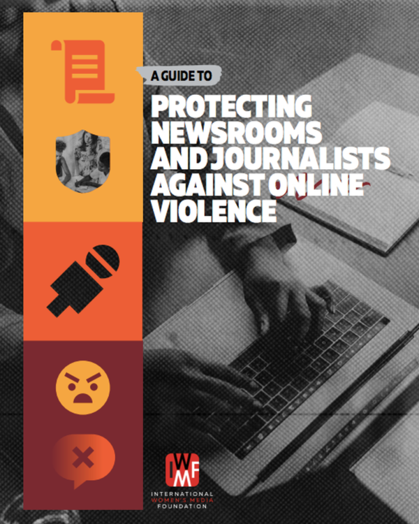 Guía para proteger redacciones y periodistas contra la violencia en línea