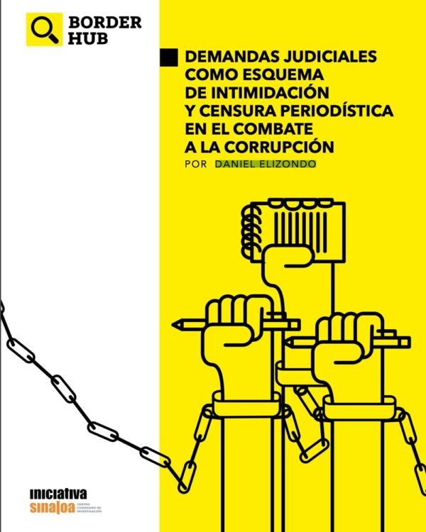 Demandas Judiciales como Esquema de Intimidación y Censura Periodística en el Combate a la Corrupción